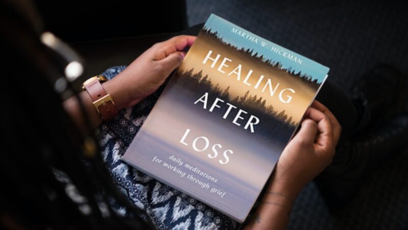 The healing after loss daily meditations for working through grief by martha whitmore hickman