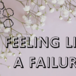 Feeling Like a Failure
